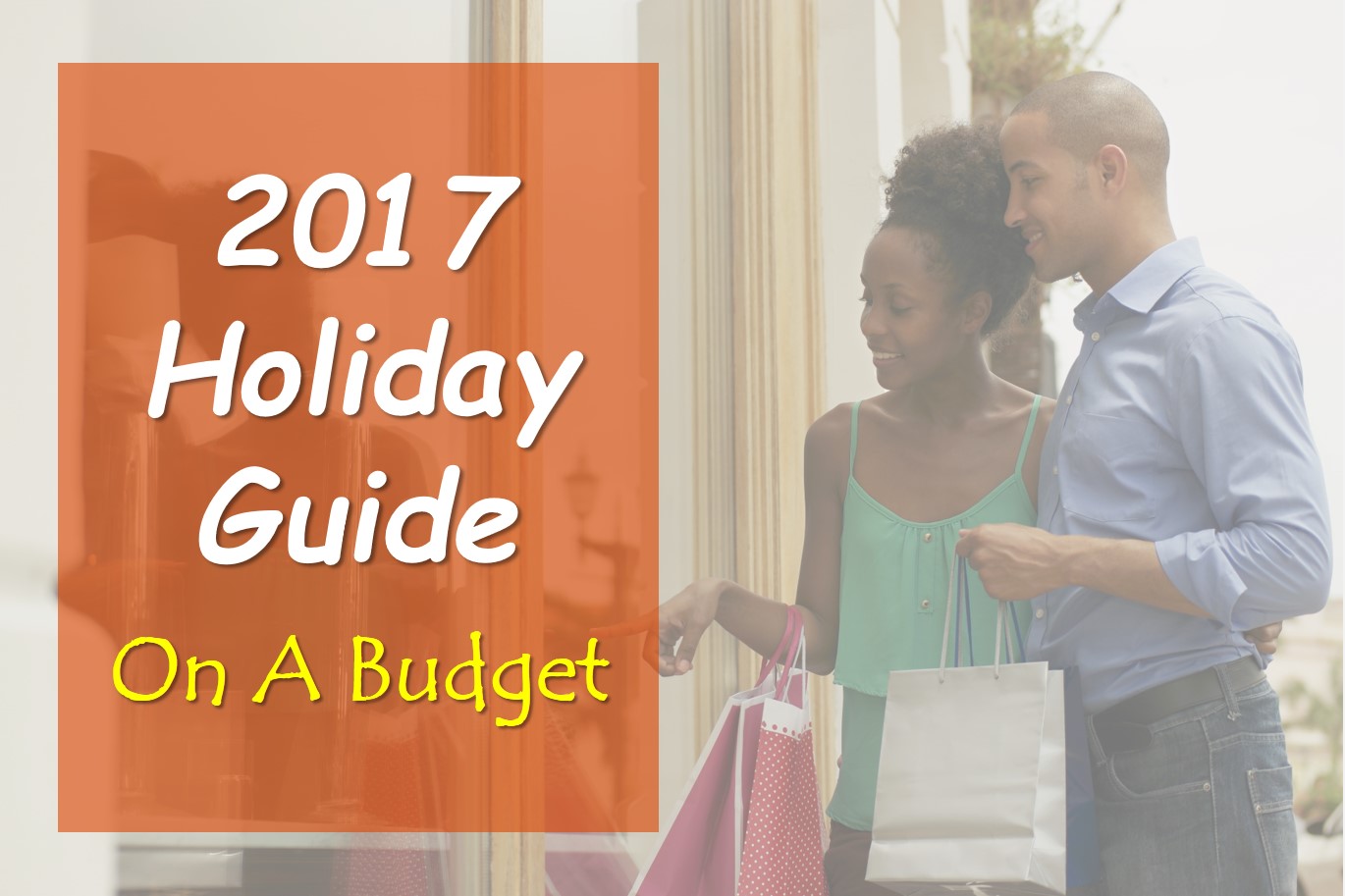 2017 Holiday Guide on a Budget